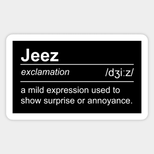 Jeez - Definition Sticker